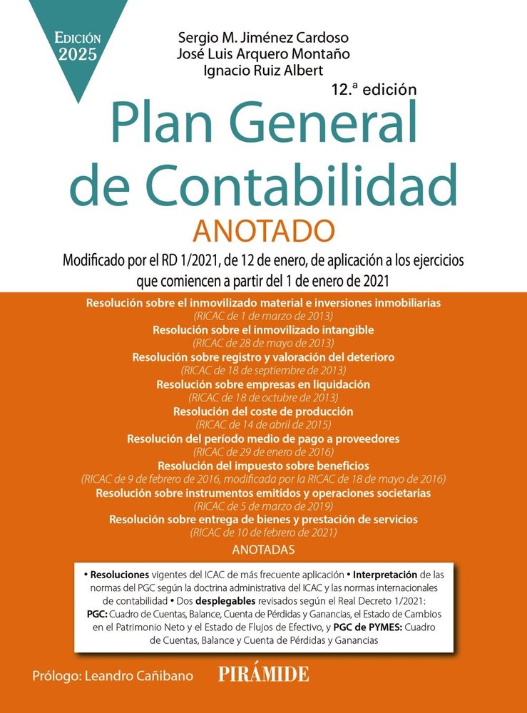 PLAN GENERAL DE CONTABILIDAD ANOTADO | JIMENEZ CARDOSO, SERGIO M,/ARQUERO MONTA | PIRAMIDE | 9788436851007 Imagen principal del producto