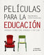 PELICULAS PARA LA EDUCACION | AROCENA, CARMEN/MARZABAL, IÑIGO | CATEDRA | 9788437640570