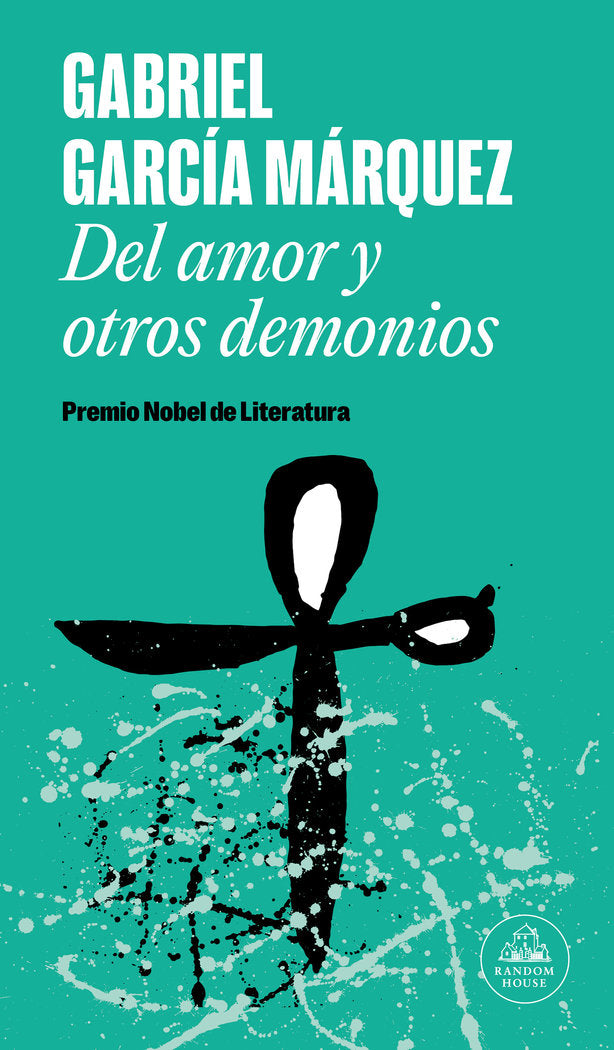 DEL AMOR Y OTROS DEMONIOS (T) | Garcia Marquez,gabriel | 9788439729228 (Literatura random house)