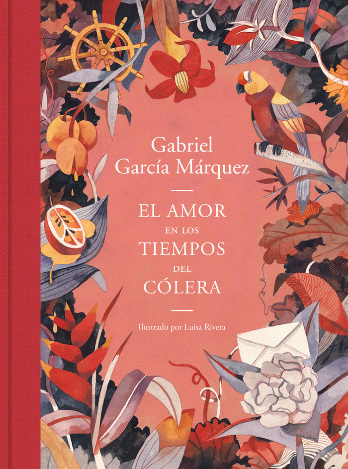 AMOR EN LOS TIEMPOS DEL COLERA EDICION ILUSTRADA,EL | Garcia Marquez, Gabriel | 9788439735427 (Literatura random house)