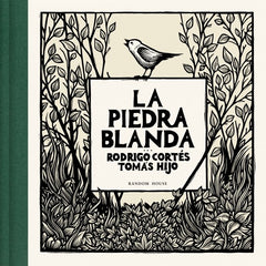 LA PIEDRA BLANDA | Cortes, Rodrigo | 9788439744351 (Literatura random house)