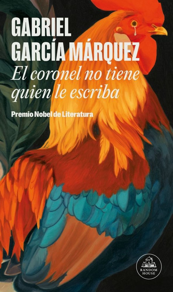 EL CORONEL NO TIENE QUIEN LE ESCRIBA | Garcia Marquez, Gabriel | 9788439745723 (Literatura random house)