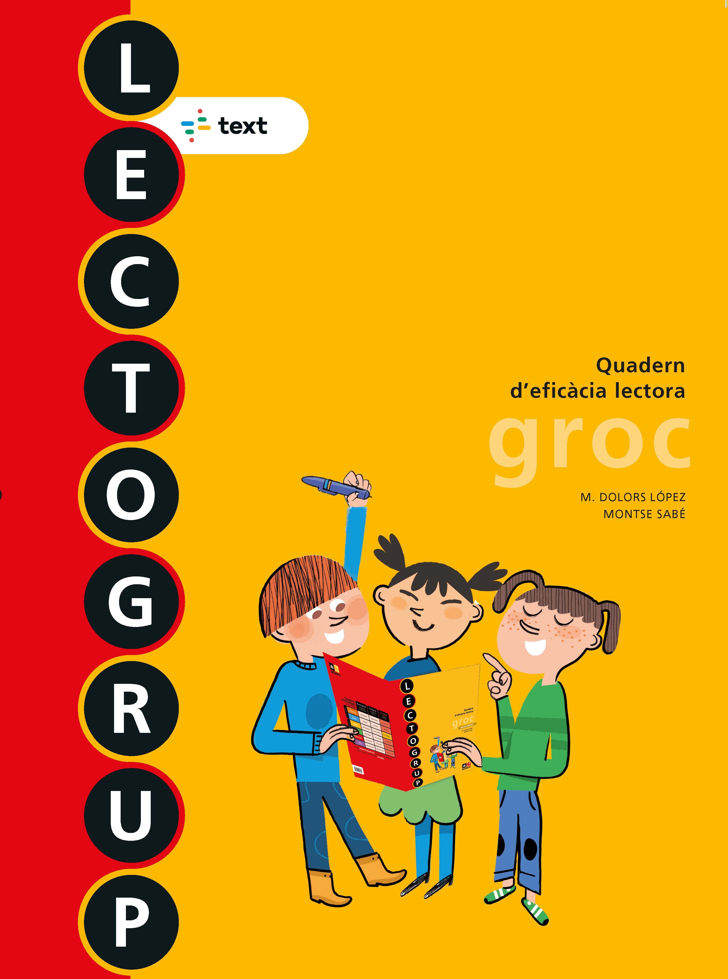 Lectogrup 3. Groc (2012). Lopez, Maria Dolors, Sabe, Montse (Text) 9788441221352