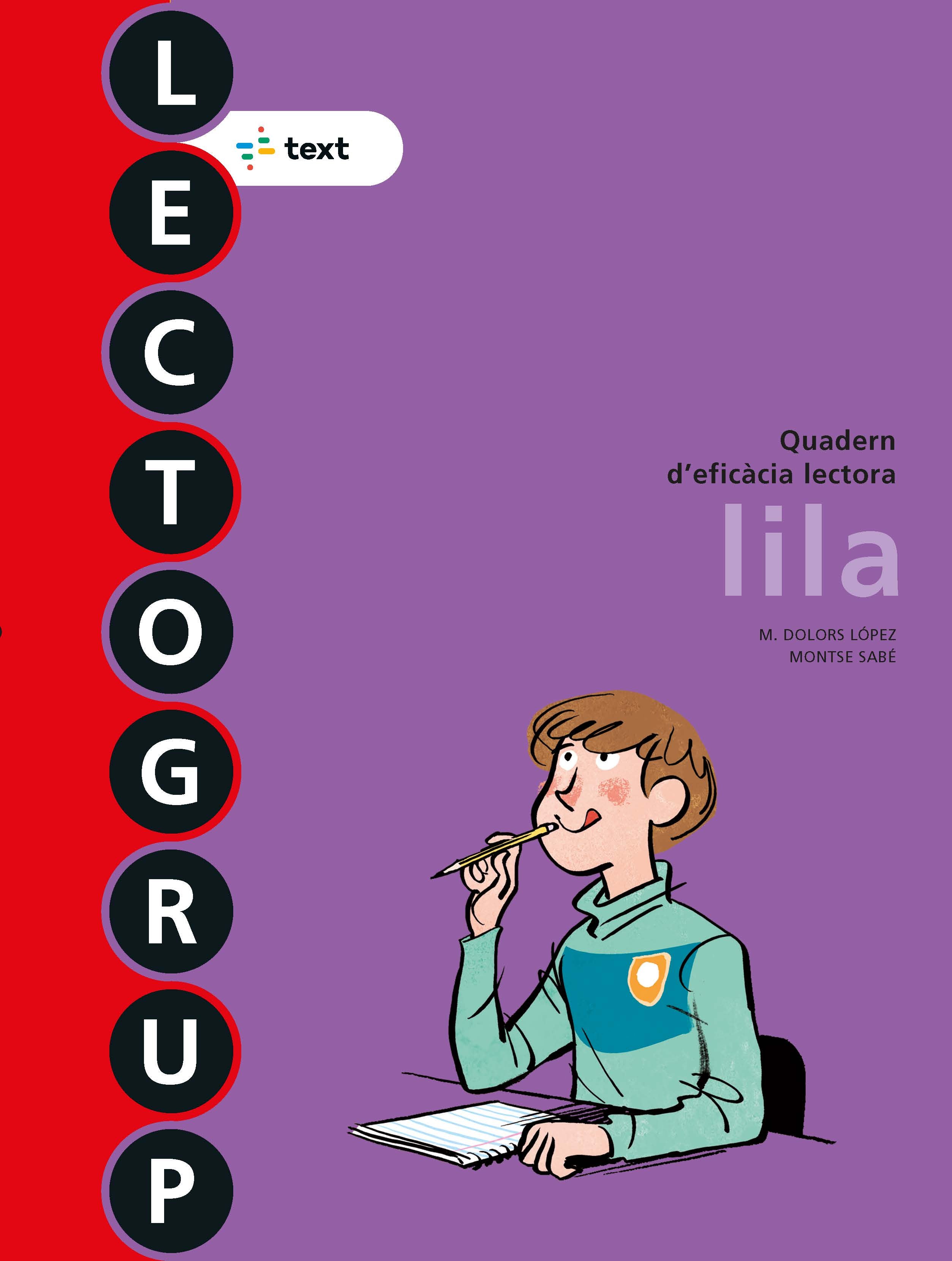 Lectogrup 6. Lila (2012). Lopez, Maria Dolors, Sabe, Montse (Text) 9788441221383 Imagen principal del producto