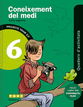 Tram 2.0. Quadern d'activitats Coneixement del medi 6. Gonzalez Perez, Ruiz Vila, Silvia (Text) 9788441222069 Imagen principal del producto