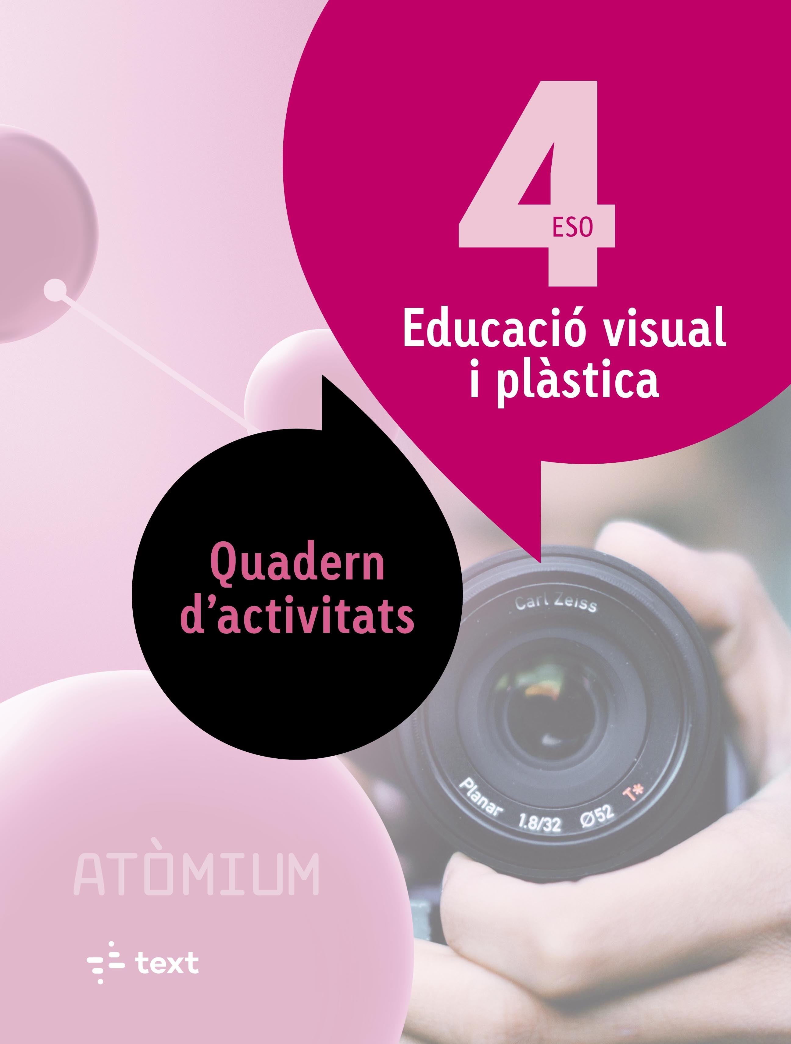 Atòmium. Quad activitats Educació visual i plàstica 4 ESO. Balleste, Ramon, Bonet, Pura (Text) 9788441224179 Imagen principal del producto