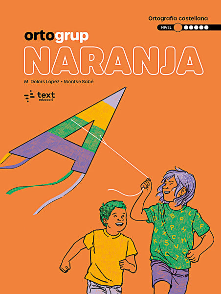 Ortogrup 1. Naranja: Cuaderno de ortografia. Lengua castellana. Lopez Gutierrez, Maria Dolors, Sabe Pou, Montse (Text) 9788441230071 Imagen principal del producto