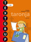 Textgrup 1. Taronja. Lopez Gutierrez, M. Dolors, Sabe Pou, Montse (Text) 9788441231429