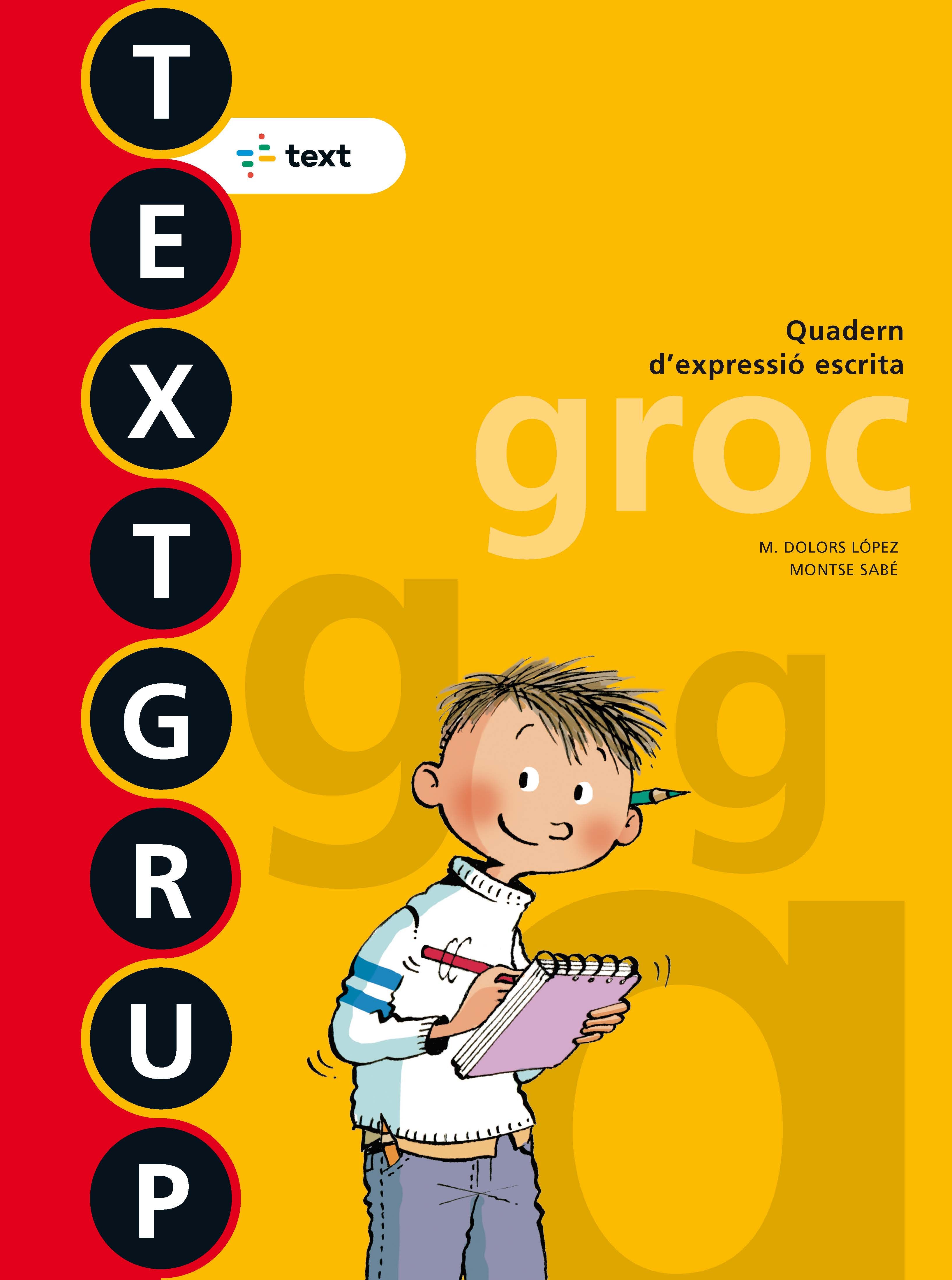 Textgrup 3. Groc. Lopez Gutierrez, M. Dolors, Sabe Pou, Montse (Text) 9788441231443 Imagen principal del producto