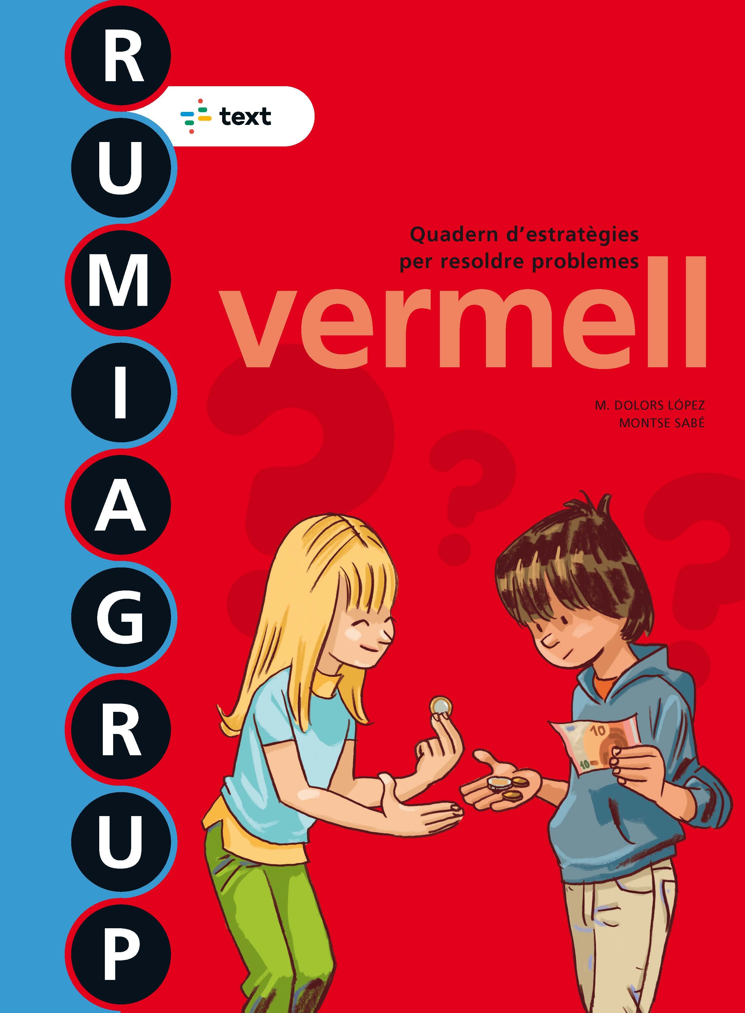 Rumiagrup 5. Vermell. Lopez Gutierrez, M. Dolors, Sabe Pou, Montse (Text) 9788441231535