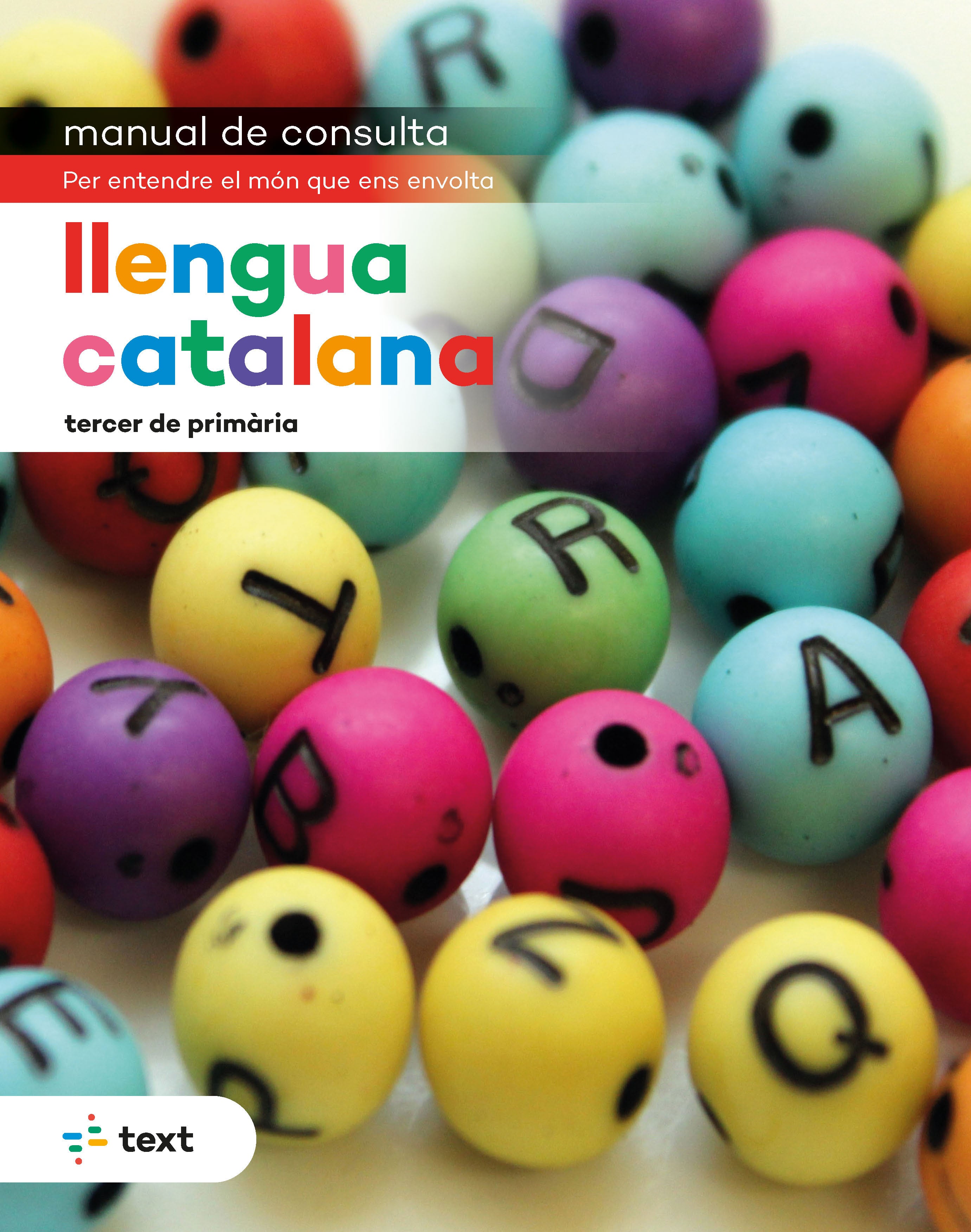 Manual de consulta. Llengua catalana 3. Laboratori De Lletres, Mediuscula, Mitjans Educatius (Text) 9788441232969