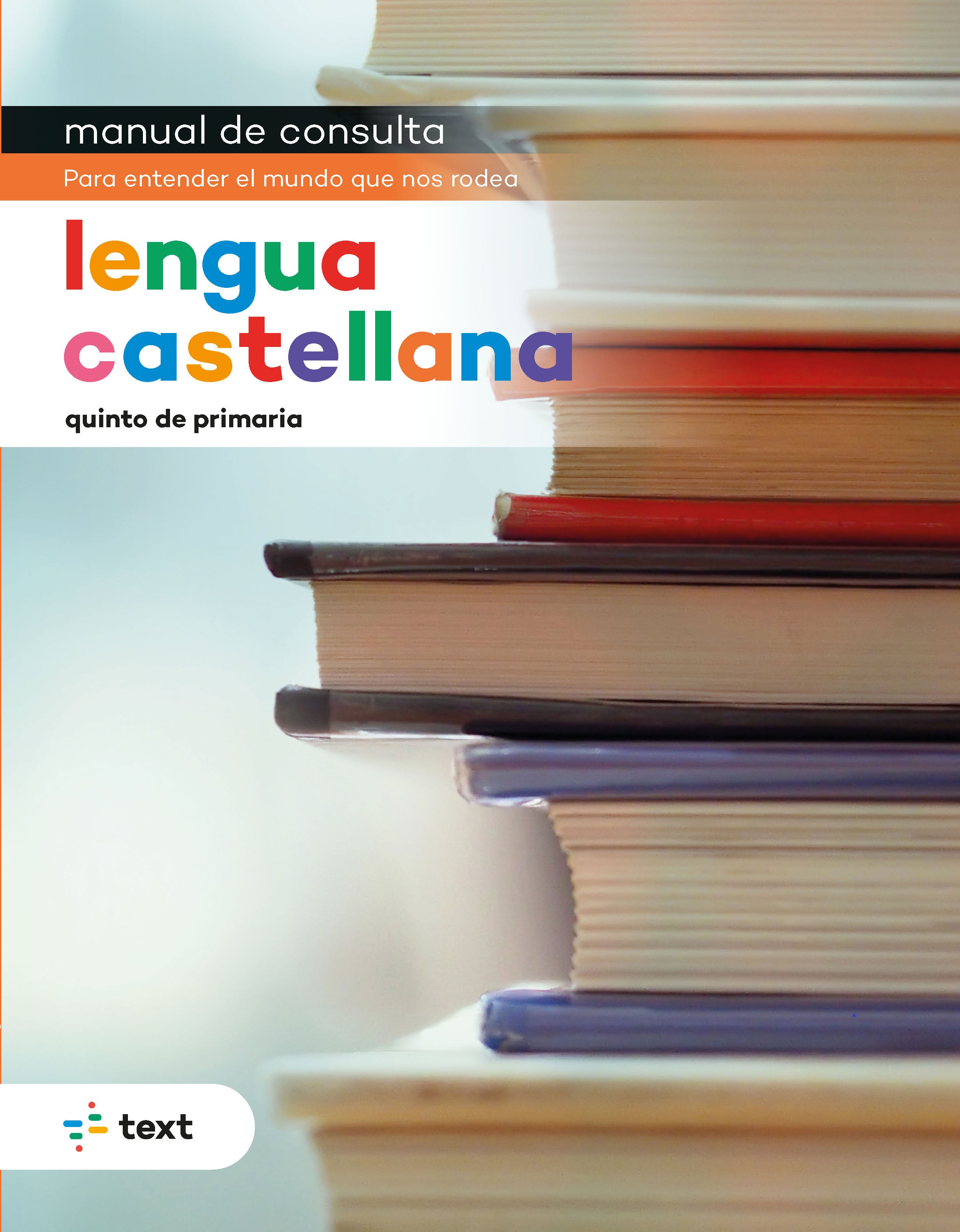 Manual de consulta. Lengua castellana 5. Laboratori De Lletres, Mediuscula, Mitjans Educatius (Text) 9788441233089