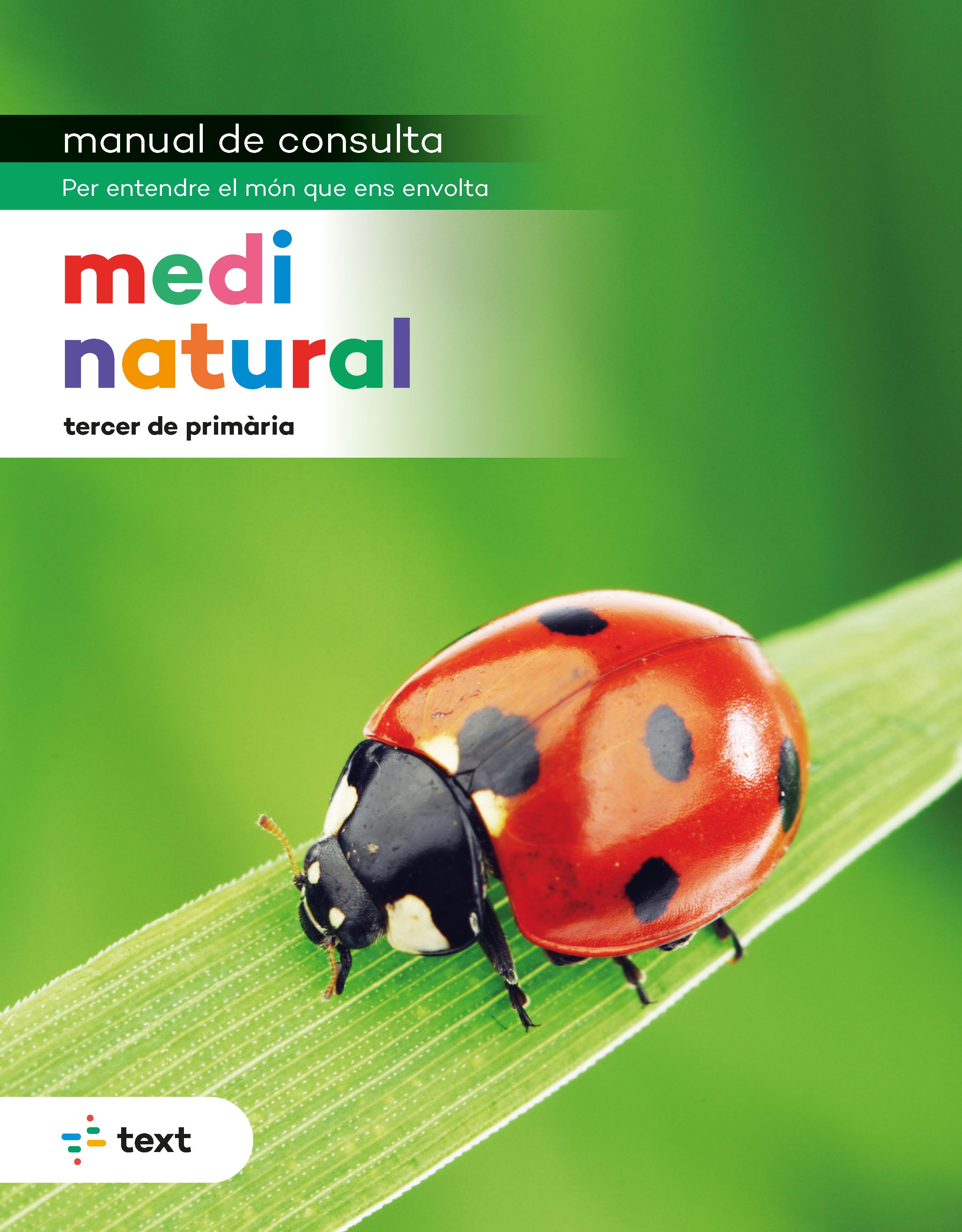 Manual de consulta. Medi natural 3. Gonzalez Perez, Nuria, Mediuscula, Mitjans Educatius (Text) 9788441233362 Imagen principal del producto