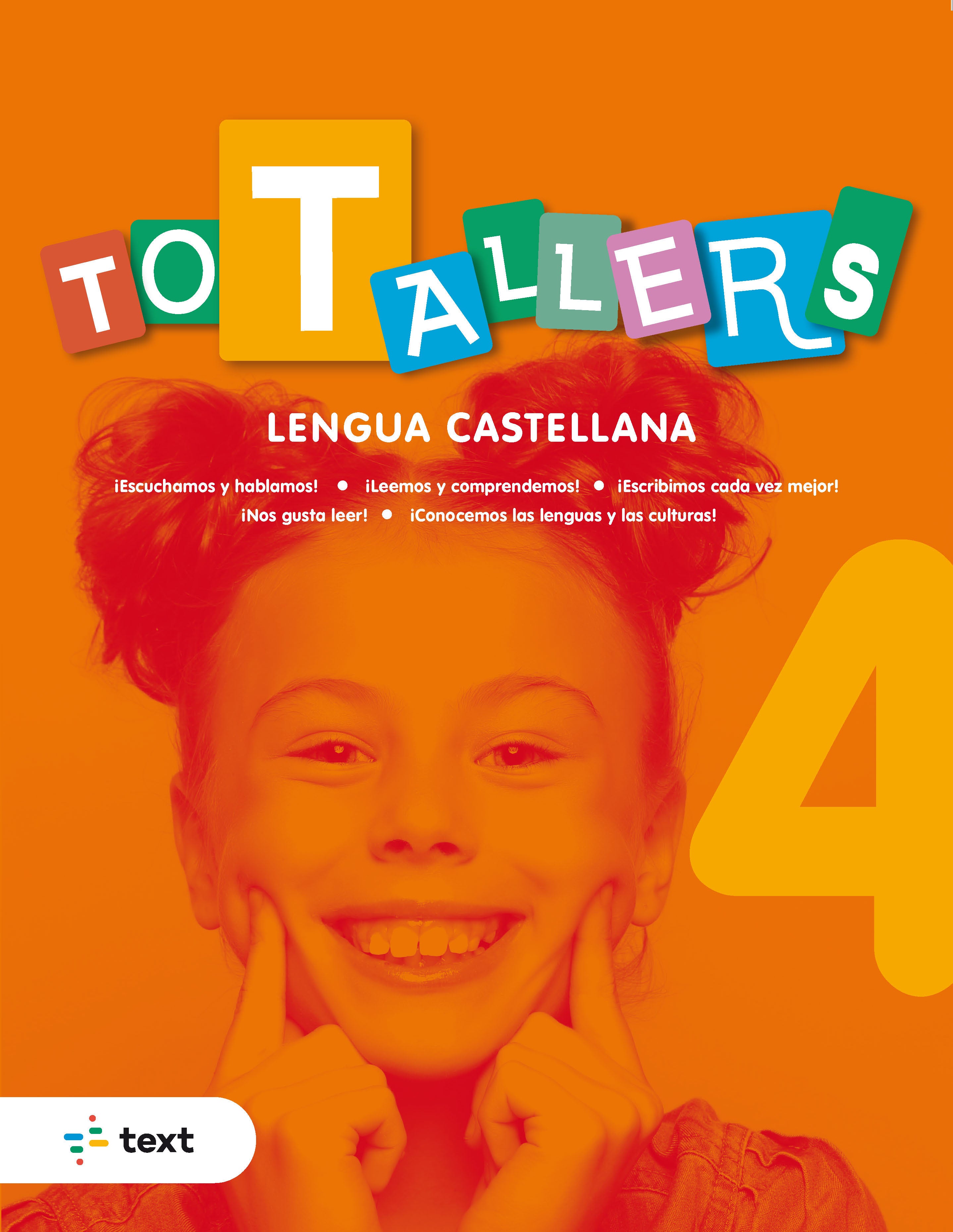 Tot Tallers. Lengua castellana 4 (2022). Armengol Ponce, Meritxell (Text) 9788441234758