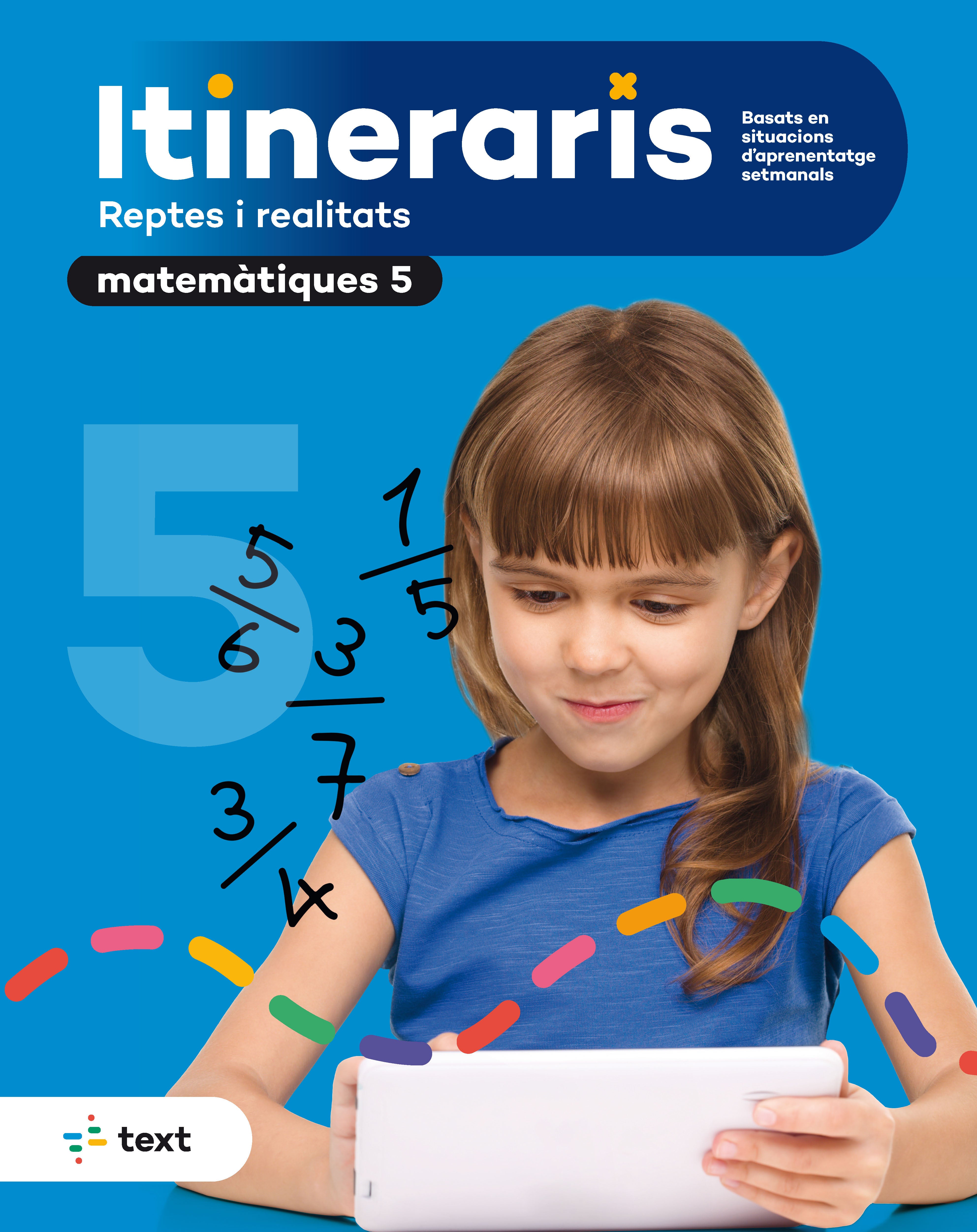 ITINERARIS Matemàtiques 5. Eduxarxa, Sccl (Text) 9788441235007 Imagen principal del producto