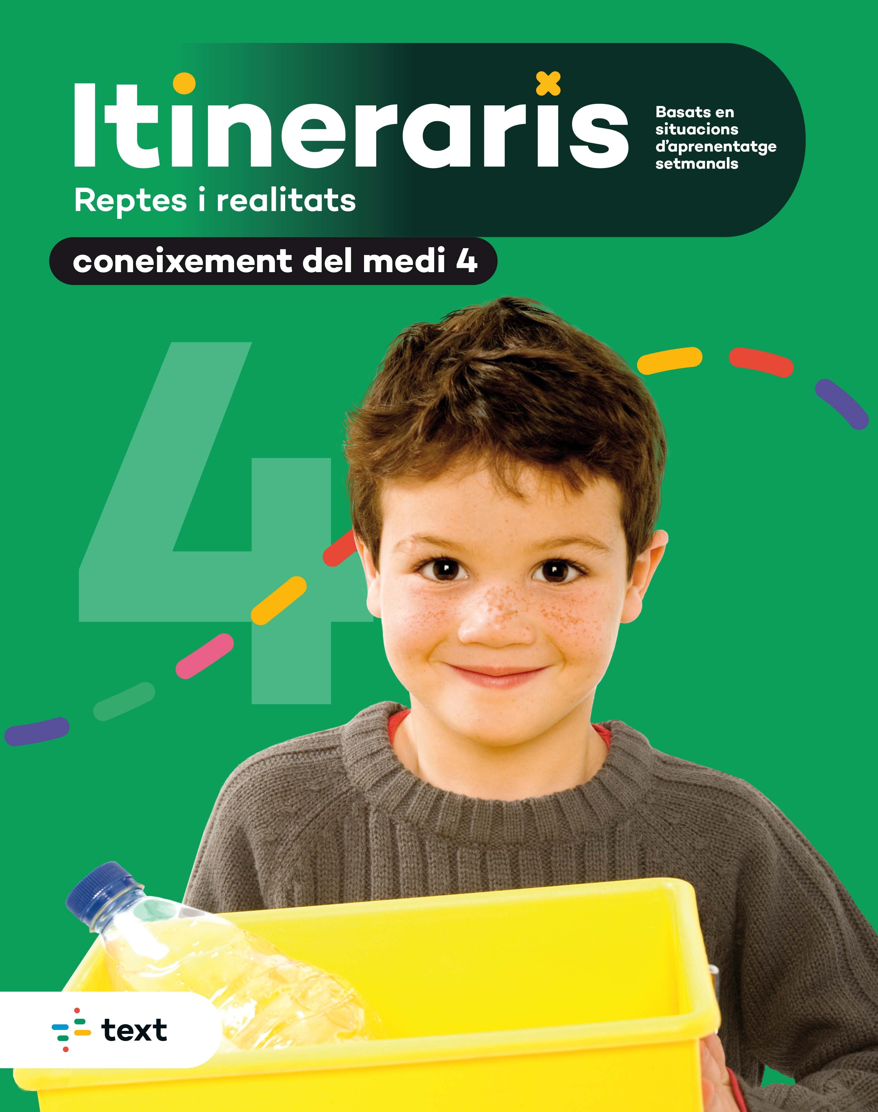 Itineraris. Coneixement del medi natural, social i cultural 4. Eduxarxa, Sccl, Equip Pedagogic I Editorial De Text, Ribas Aguilar, Rebeca (Text) 9788441235052 Imagen principal del producto