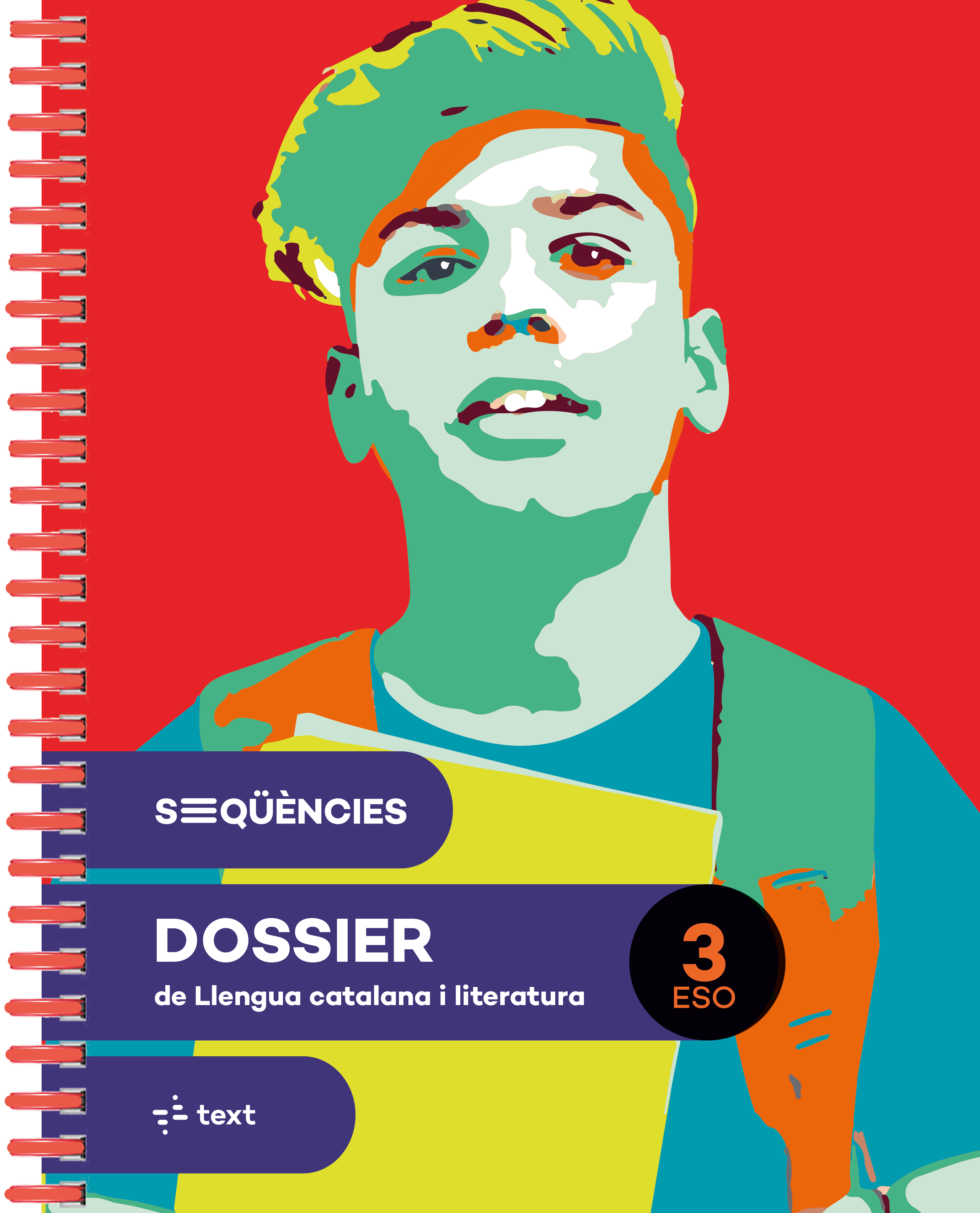 Seqüències dossier. Llengua catalana i literatura 3 ESO. Ametller, Clara, Canyelles, Anna, Castellvi, Maria, Colomer, Merce, Perello, Aina (Text) 9788441235441