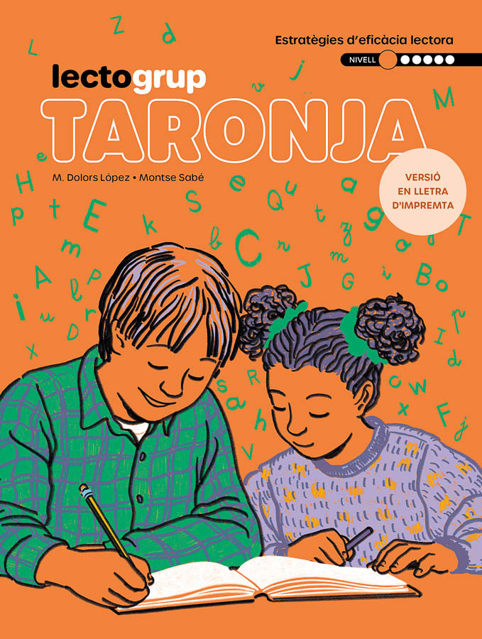 Lectogrup 1. Taronja (lletra impremta). Lopez, Maria Dolors, Sabe, Montse (Text) 9788441236080