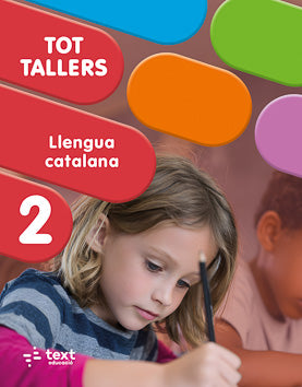 Tot Tallers. Llengua 2. Canyelles, Anna, Folgarona, Kai (Text) 9788441236110
