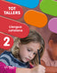 Tot Tallers. Llengua 2. Canyelles, Anna, Folgarona, Kai (Text) 9788441236110