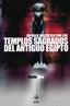 UN VIAJE INICIATICO TEMPLOS SAGRADOS ANTIGUO EGIPTO I Ares,Nacho I Edaf I 9788441408531