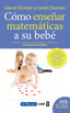 COMO ENSEÑAR MATEMATICAS A SU BEBE | DOMAN,GLENN | EDAF | 9788441428454