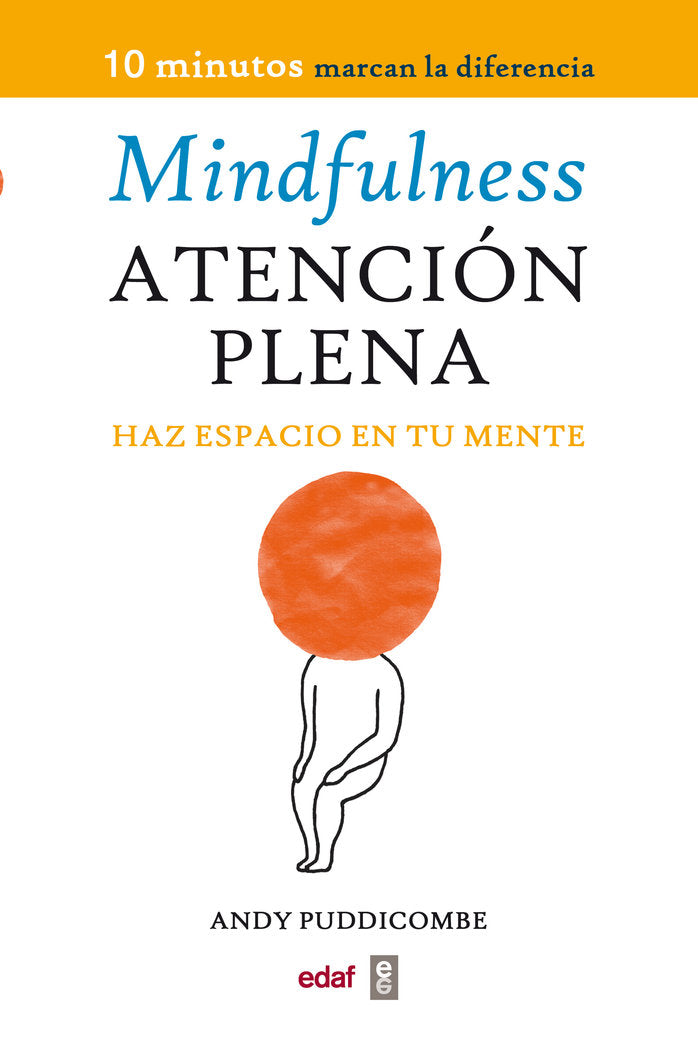 MINDFULNESS ATENCION PLENA | PUDDICOMBE,ANDY | EDAF | 9788441430594