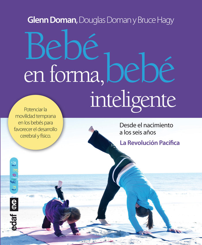 BEBE EN FORMA BEBE INTELIGENTE | DOMAN,GLENN | EDAF | 9788441431843