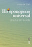 HOÆOPONOPONO UNIVERSAL - 9788441435810