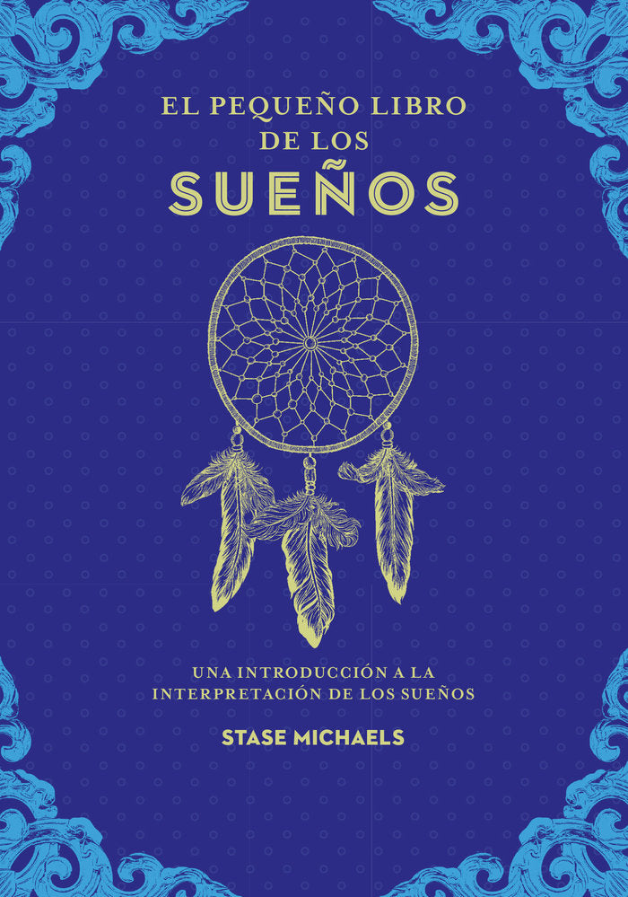 EL PEQUEÑO LIBRO DE LOS SUEÑOS I Michaels, Stase I Edaf I 9788441442443 Imagen principal del producto