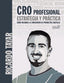 CRO PROFESIONAL, ESTRATEGIA Y PRACTICA | TAYAR LOPEZ, RICARDO | ANAYA MULTIMEDIA | 9788441541054