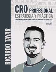 CRO PROFESIONAL, ESTRATEGIA Y PRACTICA | TAYAR LOPEZ, RICARDO | ANAYA MULTIMEDIA | 9788441541054