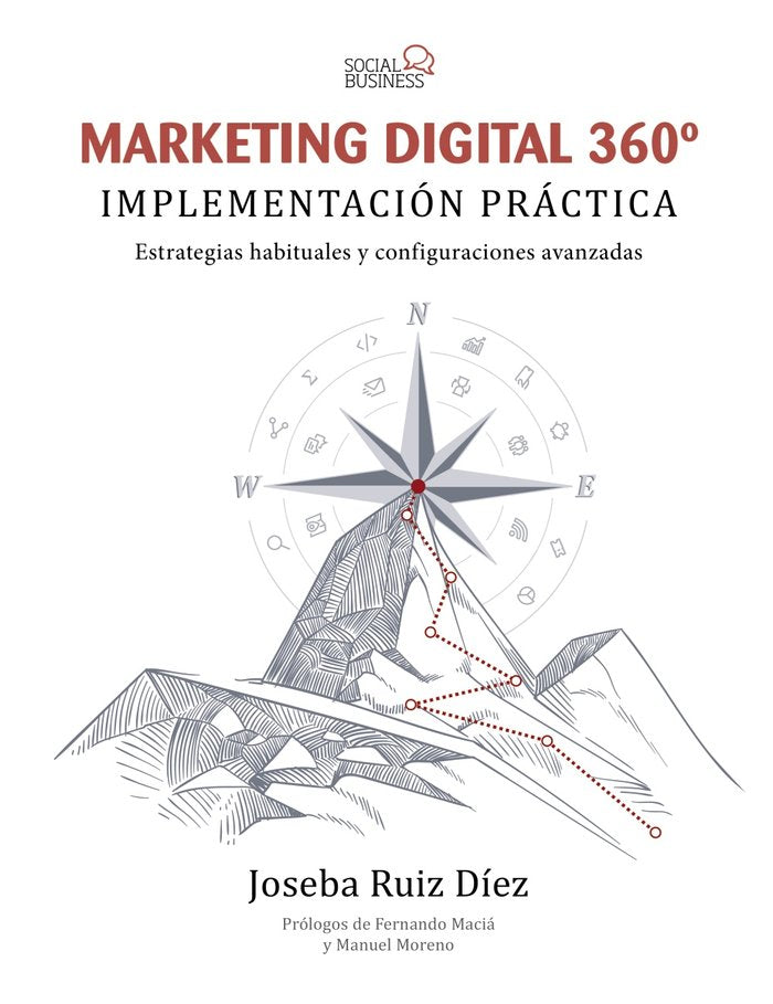 MARKETING DIGITAL 360º, IMPLEMENTACION PRACTICA | RUIZ DIEZ, JOSEBA | ANAYA MULTIMEDIA | 9788441541467