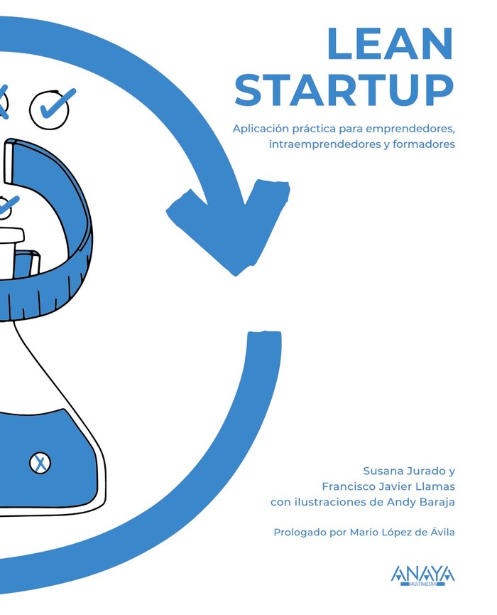 LEAN STARTUP | JURADO APRUZZESE, SUSANA/LLAMAS FERNANDE | ANAYA MULTIMEDIA | 9788441543331