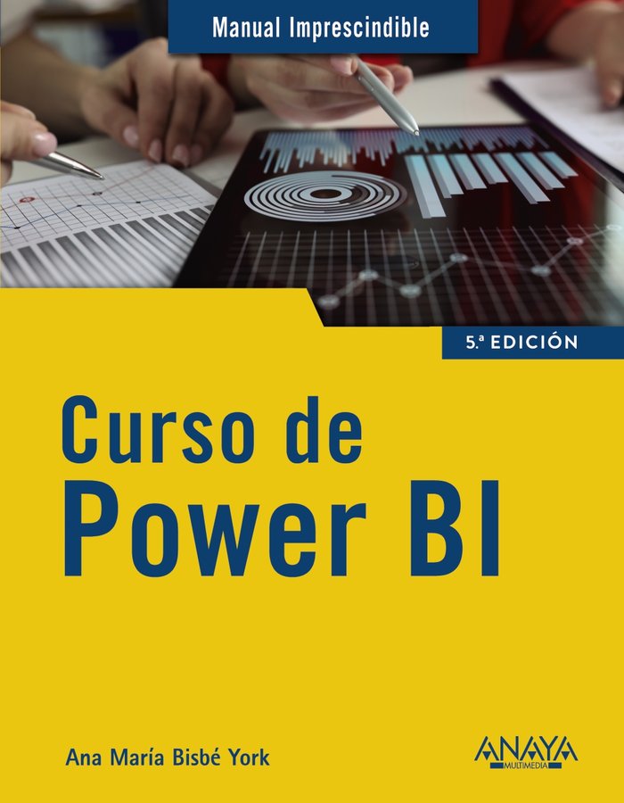 CURSO DE POWER BI | BISBE YORK, ANA MARIA | ANAYA MULTIMEDIA | 9788441544345