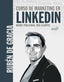 CURSO DE MARKETING EN LINKEDIN MENOS PUBLICIDAD, MAS CLIENT | DE GRACIA, RUBEN | ANAYA MULTIMEDIA | 9788441546356