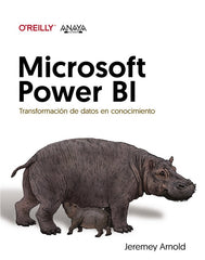 MICROSOFT POWER BI TRANSFORMACION DE DATOS EN CONOCIMIENTO | ARNOLD, JEREMEY | ANAYA MULTIMEDIA | 9788441547704