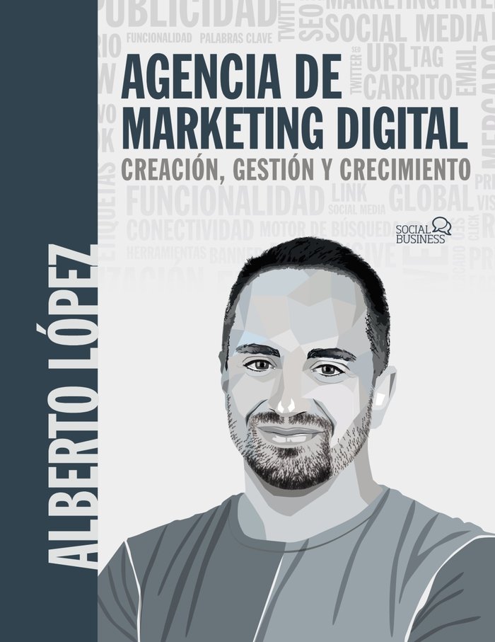 AGENCIA DE MARKETING DIGITAL | LOPEZ BUENO, ALBERTO | ANAYA MULTIMEDIA | 9788441547940 Imagen principal del producto