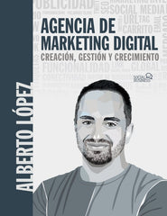 AGENCIA DE MARKETING DIGITAL | LOPEZ BUENO, ALBERTO | ANAYA MULTIMEDIA | 9788441547940