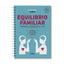 EQUILIBRIO FAMILIAR | PRADA GALLEGO, MARTA | ANAYA MULTIMEDIA | 9788441547957