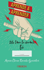 APRENDE A APRENDER ESTE LIBRO LO ESCRIBES TU - 9788441548497