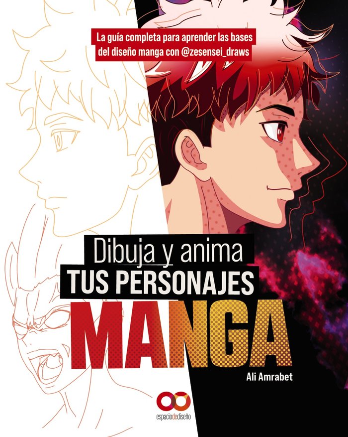 DIBUJA Y ANIMA TUS PERSONAJES MANGA LA GUIA COMPLETA PARA A - 9788441548855