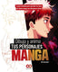 DIBUJA Y ANIMA TUS PERSONAJES MANGA LA GUIA COMPLETA PARA A - 9788441548855