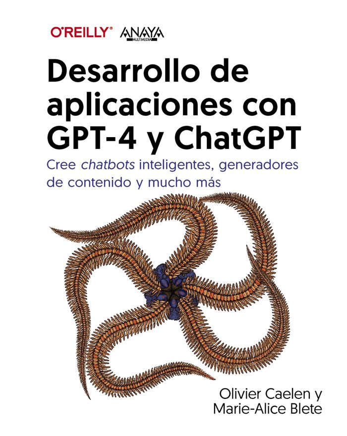 DESARROLLO DE APLICACIONES CON GPT4 Y CHATGPT - 9788441549258