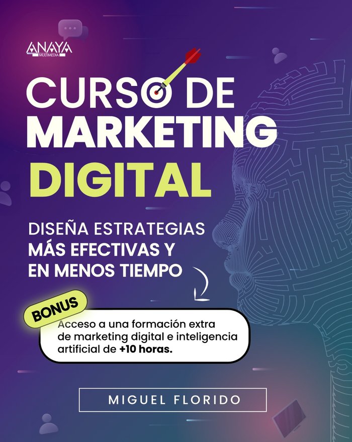 CURSO DE MARKETING DIGITAL | FLORIDO, MIGUEL ANGEL | ANAYA MULTIMEDIA | 9788441550575