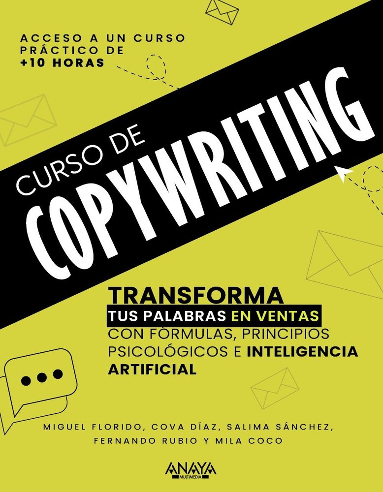 CURSO DE COPYWRITING | FLORIDO, MIGUEL/DIAZ, COVA/SANCHEZ MUÑOZ | ANAYA MULTIMEDIA | 9788441552265 Imagen principal del producto
