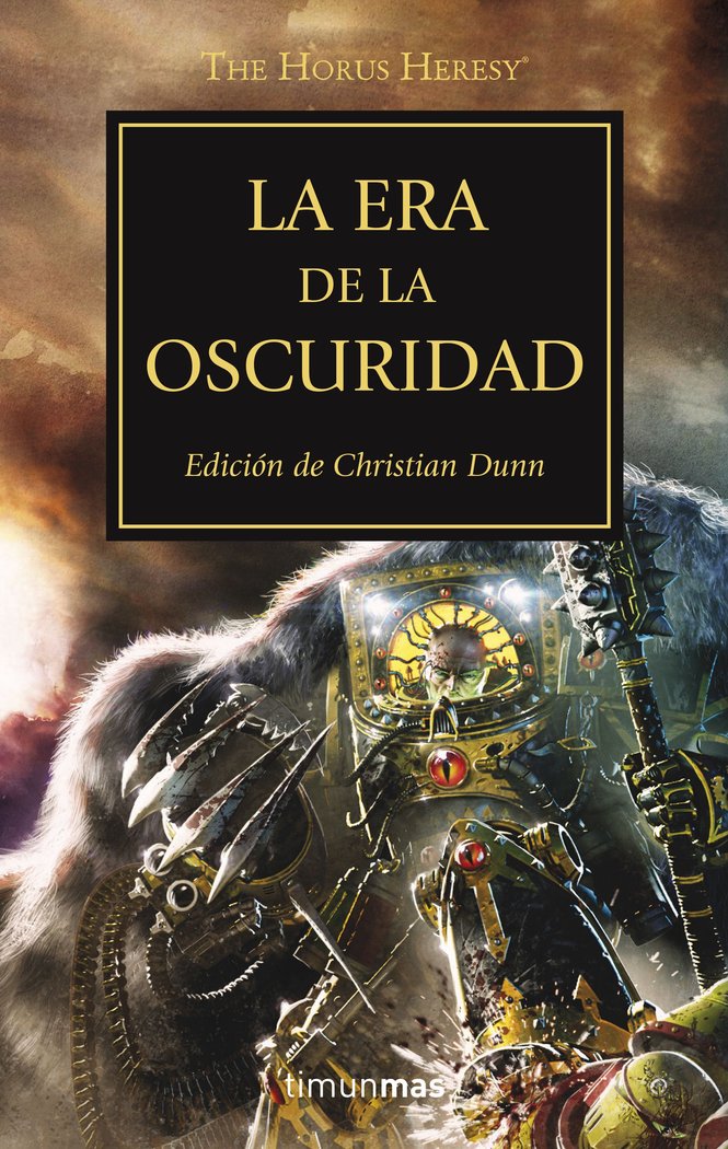 HEREJIA DE HORUS 16 LA ERA DE LA OSCURIDAD | Aa,vv | 9788445003244 (Minotauro)