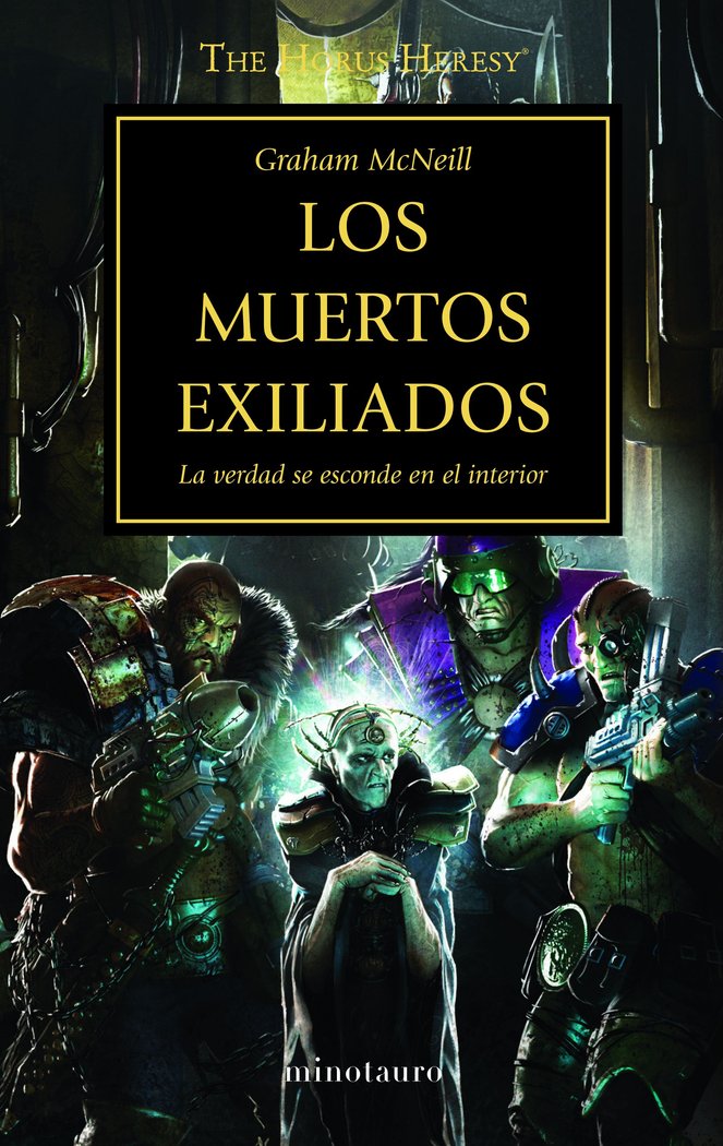 HEREJIA DE HORUS 17 LOS MUERTOS EXILIADOS | Mcneill,graham | 9788445003251 (Minotauro) Imagen principal del producto