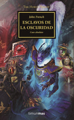 📖 THE HORUS HERESY Nº 51/54 ESCLAVOS DE LA OSCURIDAD - 9788445008393