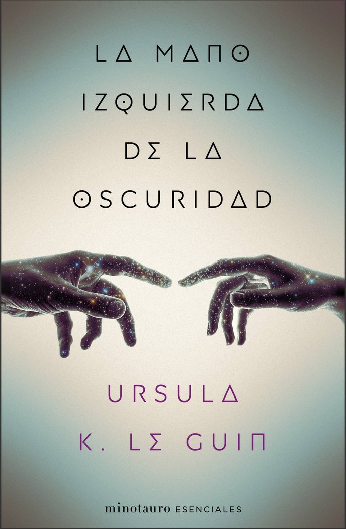 MANO IZQUIERDA DE LA OSCURIDAD,LA | Ursula K, Le Guin | 9788445009314 (Minotauro)